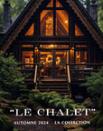 COLLECTION COMPLÈTE "LE CHALET"